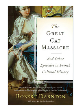英文原版 The Great Cat Massacre 屠猫狂欢 法国文化史钩沉 罗伯特·达恩顿 英文版 进口英语原版书籍