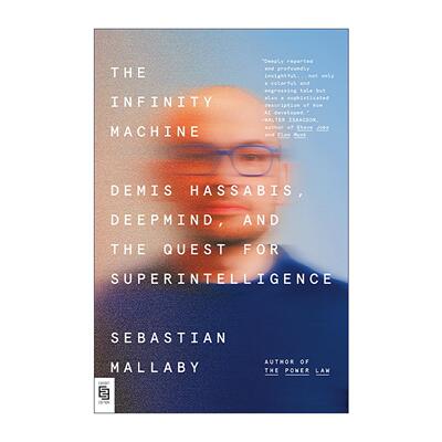 英文原版 The Infinity Machine 哈萨比斯 谷歌AI之脑 无限机器 DeepMind 超级智能 塞巴斯蒂安·马拉比 英文版 进口英语原版书籍
