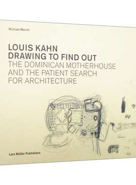 英文原版 Louis Kahn Drawing to Find Out 路易斯·卡恩 通话绘画来发现 精装 英文版 进口英语原版书籍