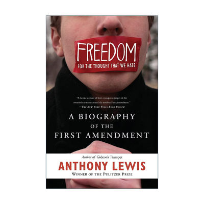 英文原版 Freedom for the Thought That We Hate 言论的边界 美国宪法修正案简史 安东尼·刘易斯 英文版 进口英语原版书籍