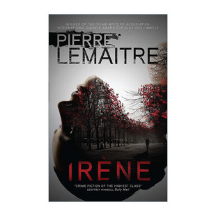 英文原版 Irène 凶手的手稿 推理悬疑犯罪小说 匕首奖和龚古尔文学奖得主皮耶尔?勒迈特Pierre Lemaitre 英文版进口英语原版书籍