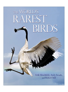 英文原版 The World's Rarest Birds 世界稀有珍奇鸟类 濒危 插图版 Erik Hirschfeld 精装 英文版 进口英语原版书籍