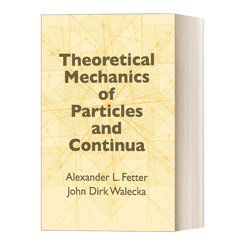 英文原版 Theoretical Mechanics of Particles and Continua 粒子与连续的理论力学 Dover物理丛书 适用于高校和研究生 英文版