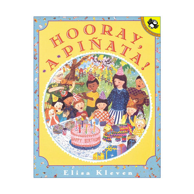 英文原版 Hooray a Pinata! Picture Puffins 万岁 皮纳塔 儿童经典绘本 名家Elisa Kleven 英文版 进口英语原版书籍