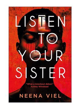 英文原版 Listen to Your Sister 听姐姐的话 Neena Viel 畅销惊悚小说 英文版 进口英语原版书籍