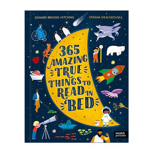 英文原版 365 Amazing True Things to Read in Bed 365个睡前惊奇真相 每晚一个让你瞪大眼睛的奇趣事实 进口英语原版书籍