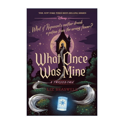 英文原版 What Once Was Mine A Twisted Tale 长发公主 迪士尼反转故事系列 精装 Liz Braswell 英文版 进口英语原版书籍