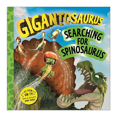 英文原版 Gigantosaurus Searching for Spinosaurus 小恐龙大冒险 寻找棘龙 儿童动物冒险故事绘本 英文版 进口英语原版书籍