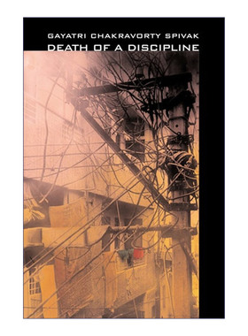 英文原版 Death of a Discipline 一门学科之死 哥伦比亚大学教授Gayatri Chakravorty Spivak 英文版 进口英语原版书籍