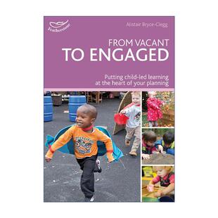 英文原版 From Vacant to Engaged 从空虚到参与 把儿童主导的学习放在你的计划中心 英文版 进口英语原版书籍