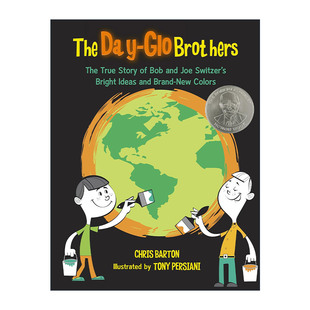 Brothers 好主意 The Glo 英文版 书籍 英文原版 精装 荧光兄弟 Day Chris 儿童科普百科 鲍勃和乔·斯威策 进口英语原版 Barton