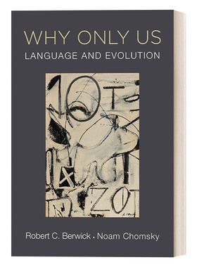 英文原版 Why Only Us 为什么只有我们 语言与进化 语言学 Robert C Berwick与 Noam Chomsky合著 英文版 进口英语原版书籍