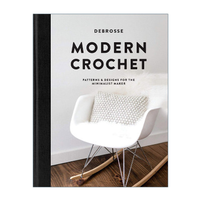 英文原版 Modern Crochet 现代钩针 极简主义制造者的图案和设计 编织技巧指南 Teresa Carter 精装 英文版 进口英语原版书籍