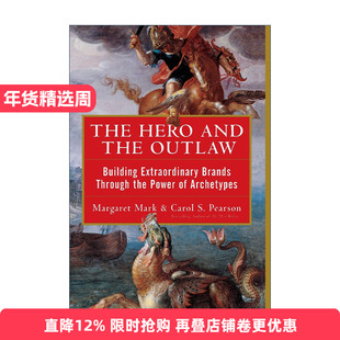 英文原版 The Hero and the Outlaw 如何让品牌直击人心 品牌的12个心理原型 精装 英文版 进口英语原版书籍