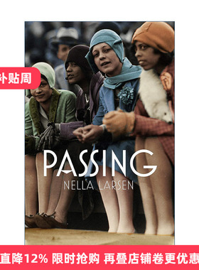 英文原版 Passing 冒名之肤 白色通行证电影原著小说 内拉·拉尔森 英文版 进口英语原版书籍