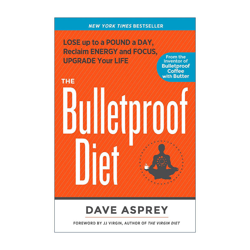 英文原版 The Bulletproof Diet 防弹饮食 硅谷生物骇客抗体内发炎的震撼报告 Dave Asprey英文版 进口英语原版书籍