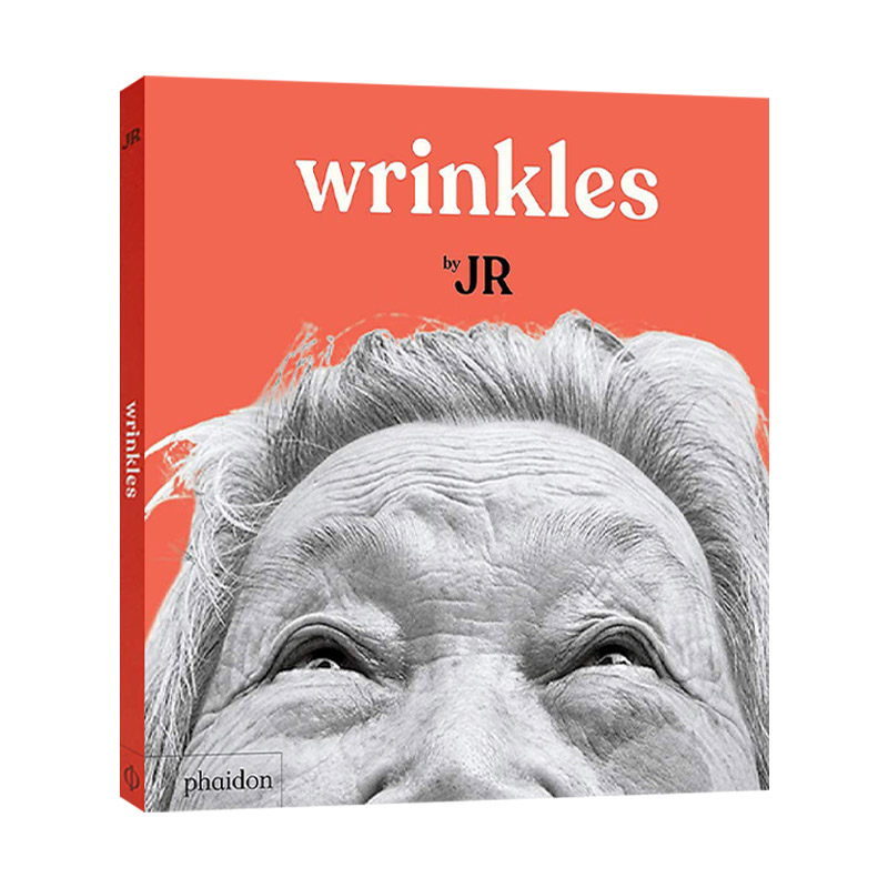 Wrinkles皱纹街头摄影师JR黑白老年肖像摄影集献给岁月之歌精装进口原版英文书籍-封面