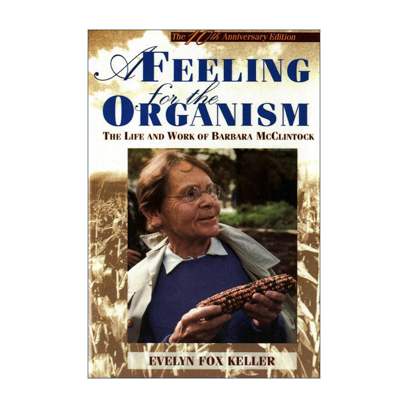 英文原版 A Feeling for the Organism 情有独钟 10周年版 巴巴拉·麦克林托克的生平 英文版 进口英语原版书籍