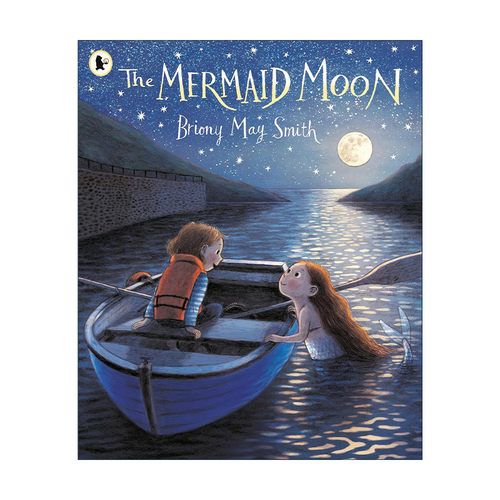 英文原版 The Mermaid Moon 我的朋友美人鱼 儿童友谊主题绘本 英国插画师Briony May Smith 英文版 进口英语原版书籍