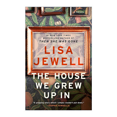 英文原版 The House We Grew Up In 伴我们成长的家 楼上那家人作者Lisa Jewell 英文版 进口英语原版书籍
