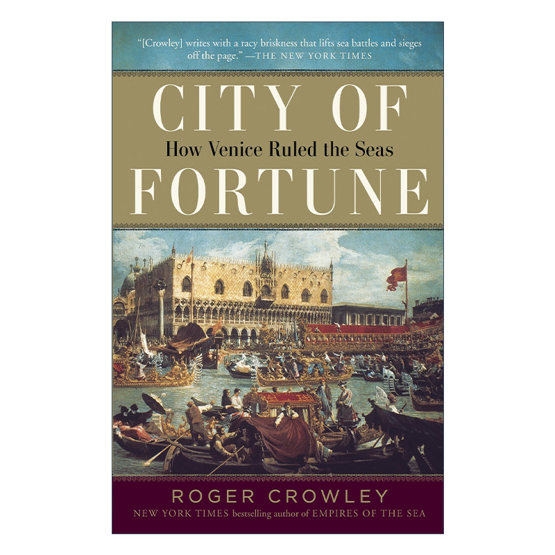 City of Fortune 财富之城 威尼斯海洋霸权 历史 Roger Crowley进口原版英文书籍