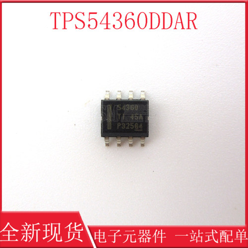 原装正品 贴片 TPS54360DDAR SOIC-8 60V输入 3A 降压转换器芯片