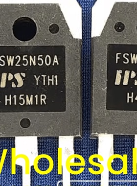 原装原字拆机 FSW25N50A FSW25N50B 25A 500V 大功率MOS场效应管