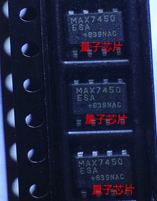 全新原装MAX7450ESA MAX7450  SOP-8