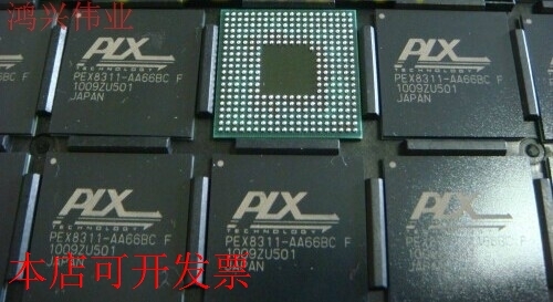 现货全新正品PEX8311-AA66BC-F PEX8311-AA66BCF PEX8311-AA66BC