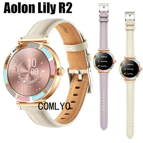 适用Aolon Lily R2 R3 Lyra B智能手表带女款真皮柔软舒适腕带