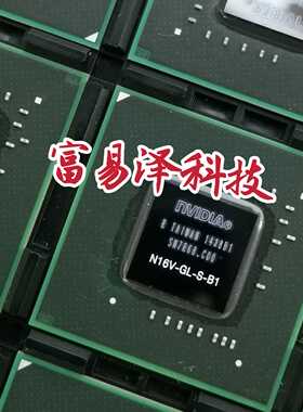 显卡芯片 N16V-GL-S-B1