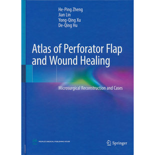 Atlas of Perforator Flap and Wound