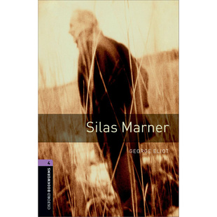 Oxford Bookworms Library: Level 4: Silas Marner 牛津书虫分级读物4级:织工马南(英文原版)