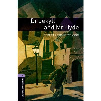 Oxford Bookworms Library: Level 4: Dr Jekyll and Mr Hyde 牛津书虫分级读物4级：化身博士（英文原版）