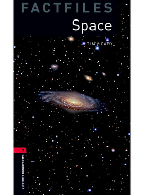 Oxford Bookworms Library Factfiles: Level 3: Space 牛津书虫分级读物3级：太空（英文原版）