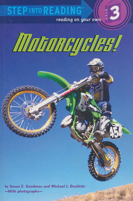 Motorcycles! (Step into Read&amp;hellip;&amp;hellip;