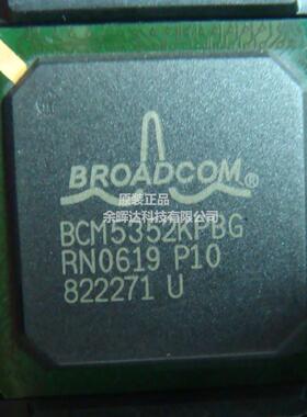 现货BCM5352KPBG BCM5352EKFBG BCM5352KPB全新原装进口