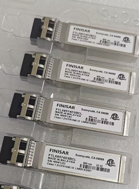FTLX8574D3BCL 15只单价60元 FTLF8529P4BCV 10只单价80元