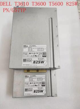 DELL T5810 T7810 685 825W电源H825EF-02 FT7T6 D825EF-02 W1FJK