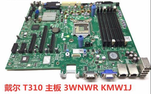 原装DELL T310 塔式服务器主板 3WNWR KMW1J MNFTH P673K 2P9X9