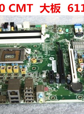 惠普HP Compaq Elite 8200 8280 CMT 主板 611796-002 611835-001