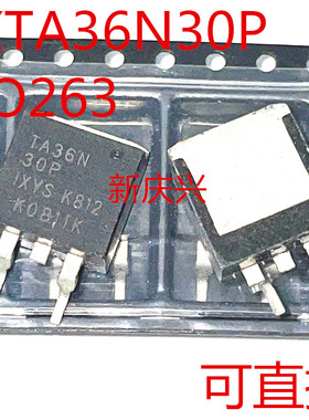可直拍 TA36N30P 贴片TO263 IXTA36N30P 场效应管
