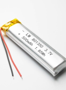 聚合物锂电池801350 3.7V 500mah美容仪按摩器LED灯具锂电池