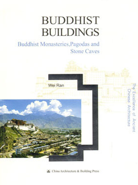 Buddhist Buildings--Buddhist Momasteries,Pagodas and Stonc C