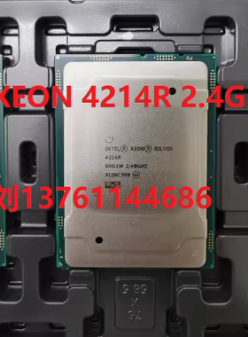 Intel xeon 4214R 4215R至强 Xeon cpu 12核心24线程2.4GHZ 一年