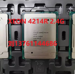 Intel xeon 4214R 4215R至强 Xeon cpu 12核心24线程2.4GHZ 一年