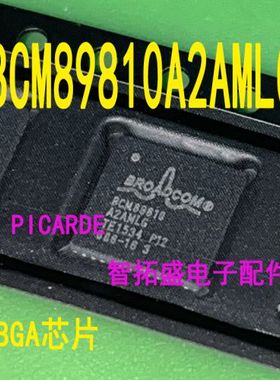 全新正品现货 BCM89810A2AMLG  一个起发 可直拍