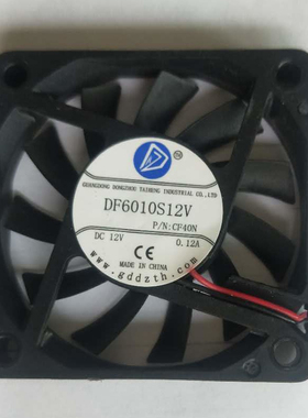 DF6010S12V P/N:CF40N DC 12V 0.12A 60x60x10mm 6厘米散热风扇