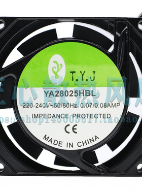 全新T.Y.J YA28025HBL/HSL 220V 0.07/0.08A机柜小型散热风扇8025