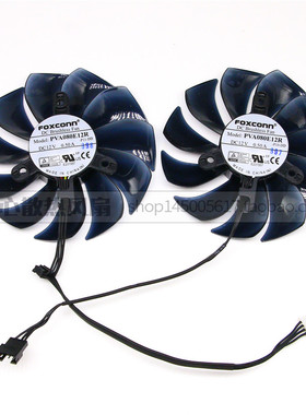 全新原装富士康 PVA080E12R-P11 12V 0.50A 4线显卡散热双风扇